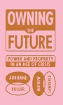 Owning the Future cover
