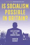 Is Socialism Possible in Britain? cover