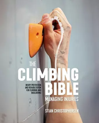 The Climbing Bible: Managing Injuries cover