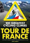 100 Greatest Cycling Climbs of the Tour de France cover