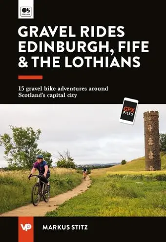 Gravel Rides Edinburgh, Fife & the Lothians cover