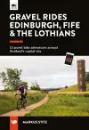 Gravel Rides Edinburgh, Fife & the Lothians cover