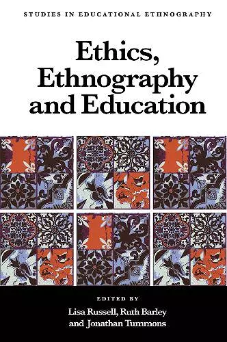 Ethics, Ethnography and Education cover