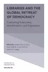 Libraries and the Global Retreat of Democracy cover