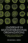 Leadership in Multigenerational Organizations cover