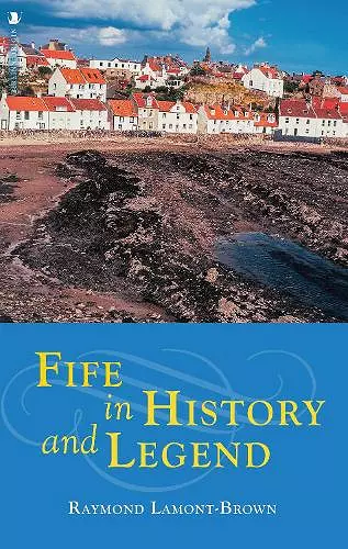 Fife in History and Legend cover