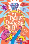 My Teacher is a Diamond Thief! cover