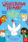 Wigglesbottom Primary: The Sports Day Chicken cover
