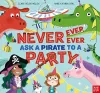 Never, Ever, Ever Ask a Pirate to a Party cover