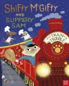 Shifty McGifty and Slippery Sam: Train Trouble cover