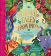 Animal Tales from India: Ten Stories from the Panchatantra cover