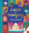 Lands of Belonging: A History of India, Pakistan, Bangladesh and Britain cover