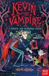 Kevin the Vampire: A Fanged and Fearsome Fiend cover