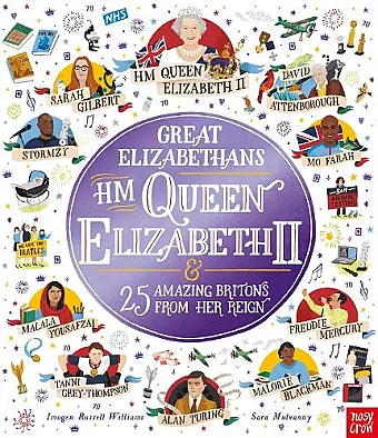 Great Elizabethans: HM Queen Elizabeth II and 25 Amazing Britons from Her Reign cover