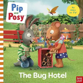 Pip and Posy: The Bug Hotel cover