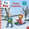 Pip and Posy: Snow Coaches cover