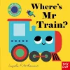 Where's Mr Train? cover
