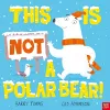 This is NOT a Polar Bear! cover