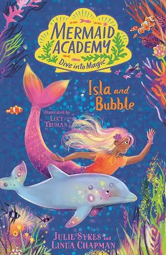 Mermaid Academy: Isla and Bubble cover