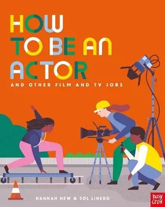 How to Be an Actor and Other Film and TV Jobs cover