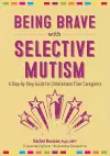 Being Brave with Selective Mutism cover