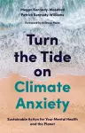 Turn the Tide on Climate Anxiety cover