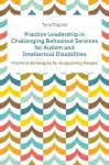 Practice Leadership in Challenging Behaviour Services for Autism and Intellectual Disabilities cover