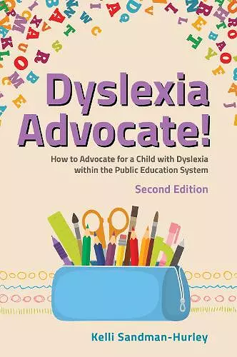 Dyslexia Advocate! Second Edition cover