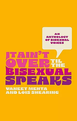 It Ain't Over Til the Bisexual Speaks cover