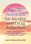 The DBT Workbook for Alcohol and Drug Addiction packaging