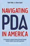 Navigating PDA in America cover