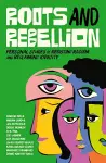 Roots and Rebellion cover