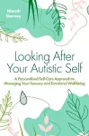 Looking After Your Autistic Self cover