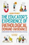 The Educator’s Experience of Pathological Demand Avoidance packaging