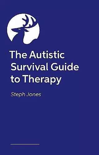 The Autistic Survival Guide to Therapy cover