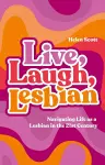 Live, Laugh, Lesbian cover