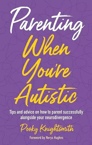 Parenting When You're Autistic cover