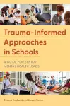 Trauma-Informed Approaches in Schools cover