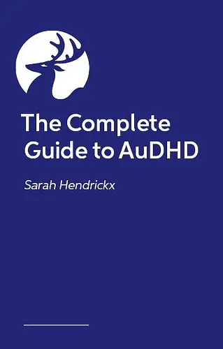 The Complete Guide to AuDHD cover