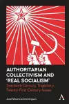 Authoritarian Collectivism and ‘Real Socialism’ cover