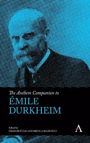 The Anthem Companion to Émile Durkheim cover