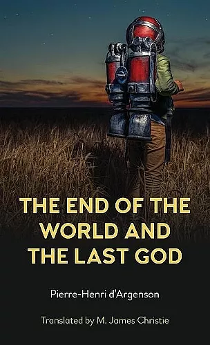 The End of the World and the Last God cover