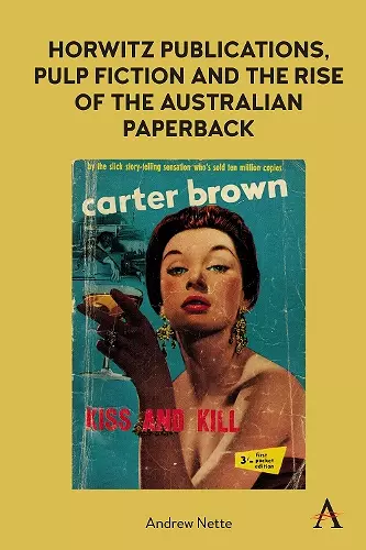Horwitz Publications, Pulp Fiction and the Rise of the Australian Paperback cover
