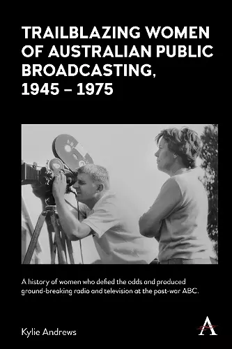 Trailblazing Women of Australian Public Broadcasting, 1945–1975 cover