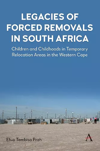 Legacies of Forced Removals in South Africa cover