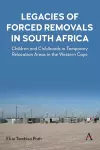 Legacies of Forced Removals in South Africa cover