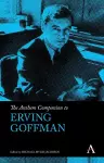 The Anthem Companion to Erving Goffman cover