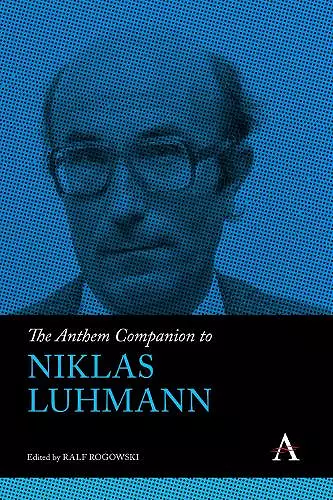 The Anthem Companion to Niklas Luhmann cover