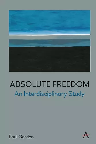 Absolute Freedom: An Interdisciplinary Study cover