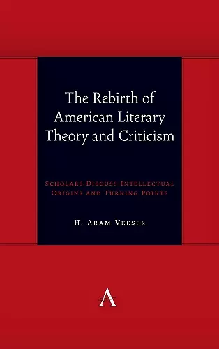 The Rebirth of American Literary Theory and Criticism cover